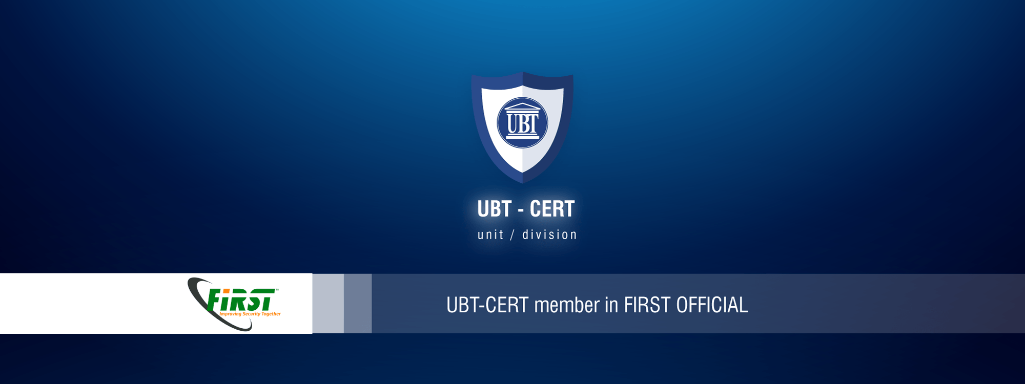 UBT CERT anëtarësohet në organizatën botërore të sigurisë “FIRST”