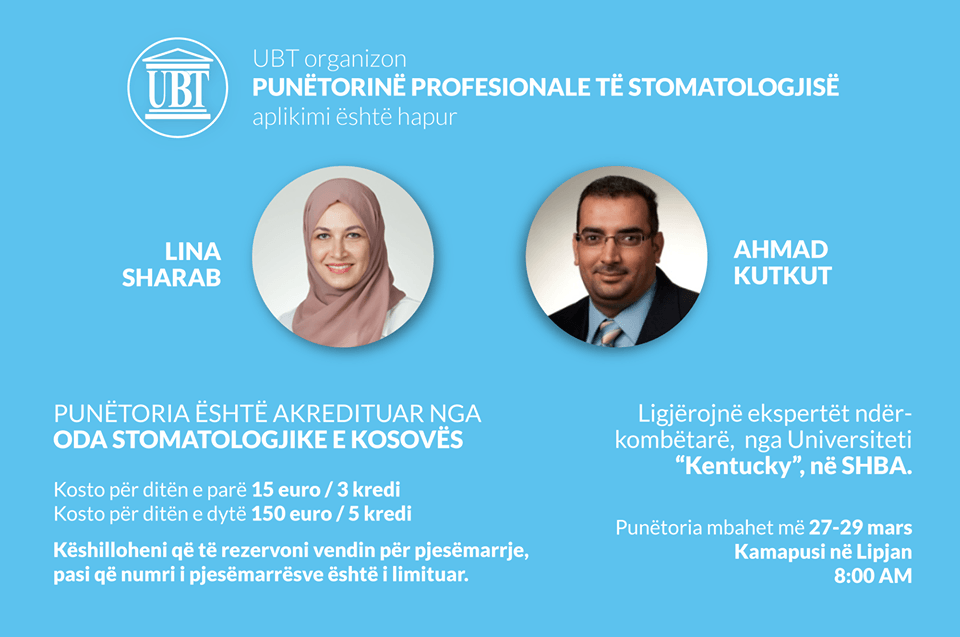 UBT organizon Punëtorinë Profesionale të Stomatologjisë, aplikimi është hapur