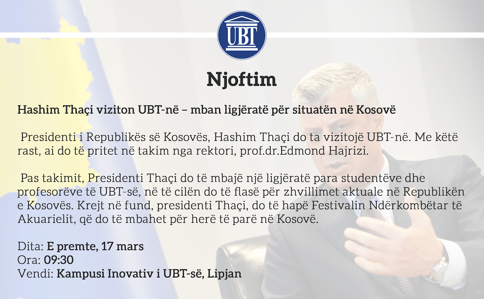 Hashim Thaçi viziton UBT-në – mban ligjëratë për situatën në Kosovë