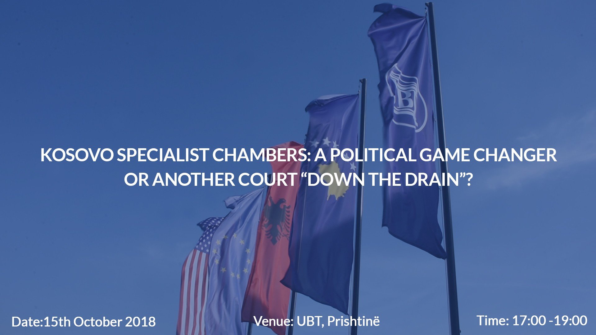 KOSOVO SPECIALIST CHAMBERS: A POLITICAL GAME CHANGER OR ANOTHER COURT “DOWN THE DRAIN”?