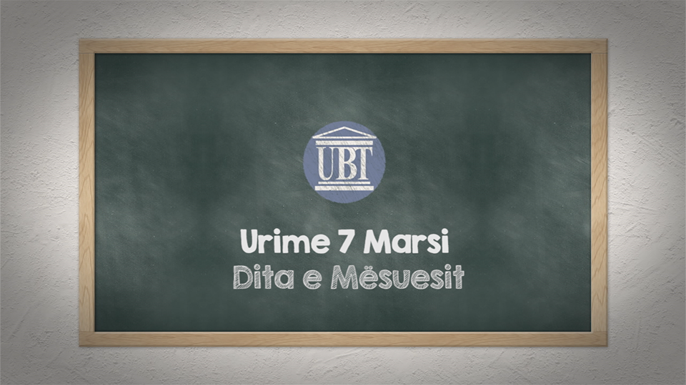 UBT uron për 7 Marsin – Ditën e Mësuesit