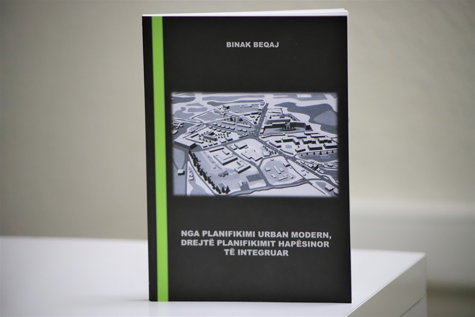 NJOFTIM: Nesër, në UBT promovohet libri “Nga Planifikimi Urban Modern, Drejtë Planifikimit Hapësinor të Integruar”