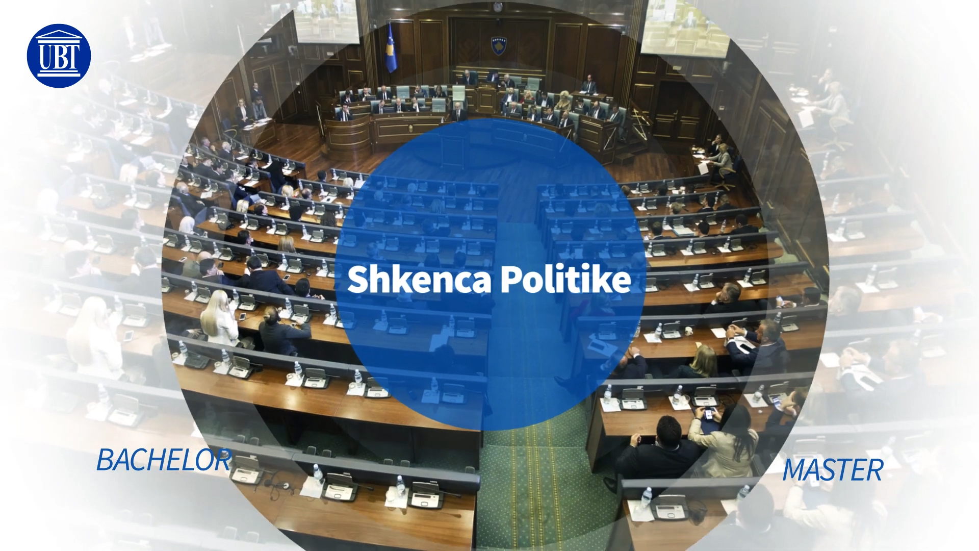 Studio Shkenca Politike në UBT, avancohu profesionalisht mbi zhvillimet politike në vend, rajon dhe botë