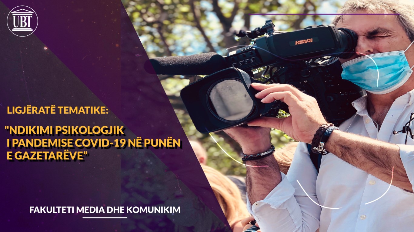 Fakulteti Media dhe Komunikim virtualisht mbajti ligjëratë mbi ndikimin psikologjik të pandemisë në punën e gazetarëve