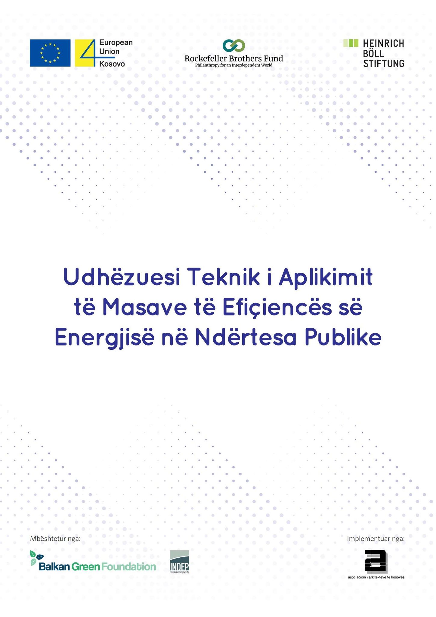 Profesorët e UBT-së publikojnë dokumentin për udhëzues teknik të aplikimit të masave të efiçiencës së energjisë në ndërtesa publike