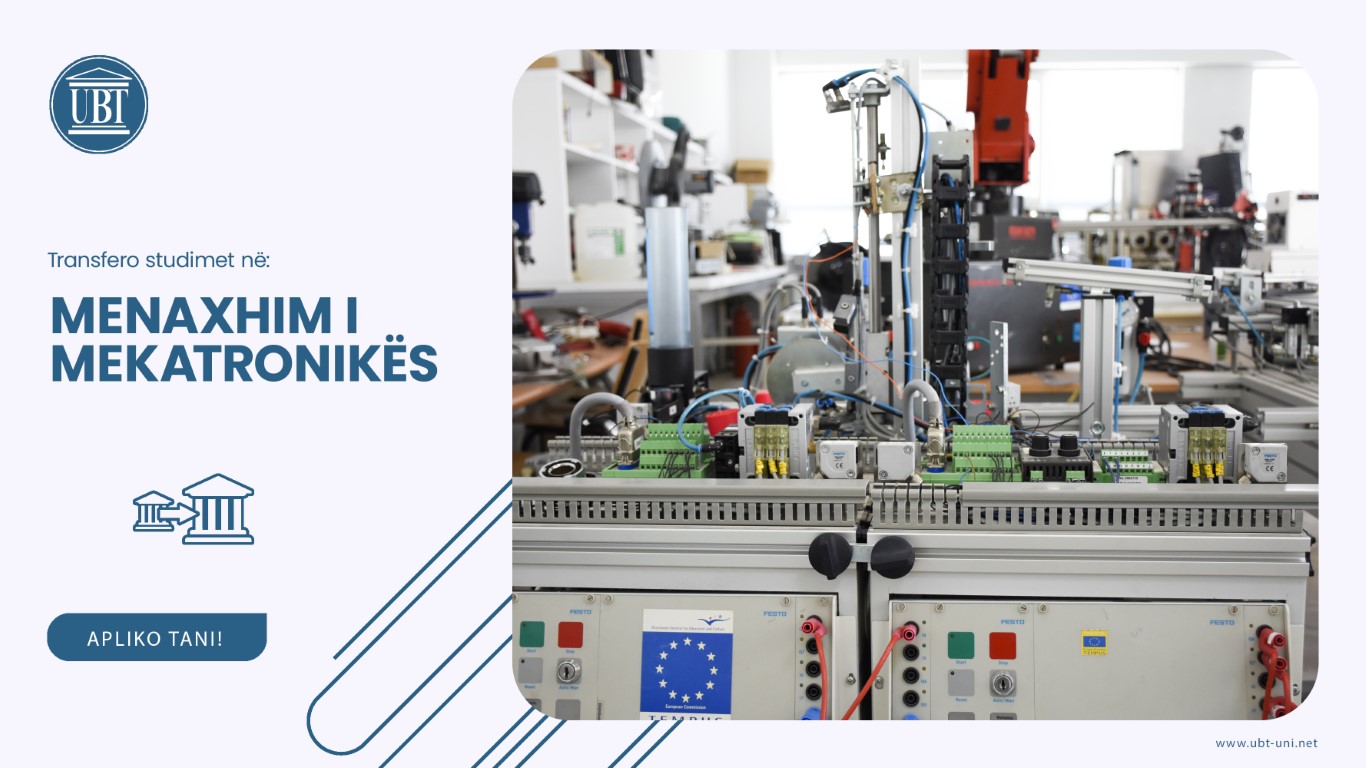 Transfero studimet në Fakultetin Menaxhim i Mekatronikës në UBT