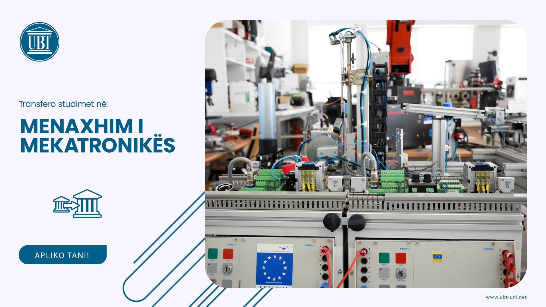 Transfero studimet në Fakultetin Menaxhim i Mekatronikës në UBT