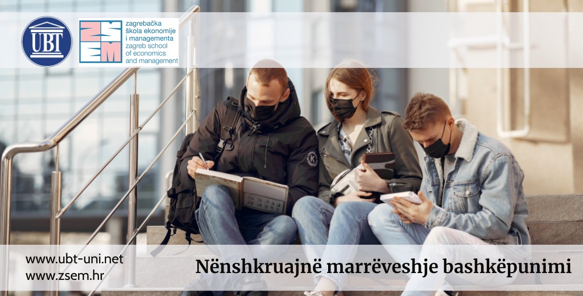UBT zgjeron bashkëpunimin në Kroaci, nënshkruan marrëveshje bashkëpunimi me “Zagreb School of Economics and Management”