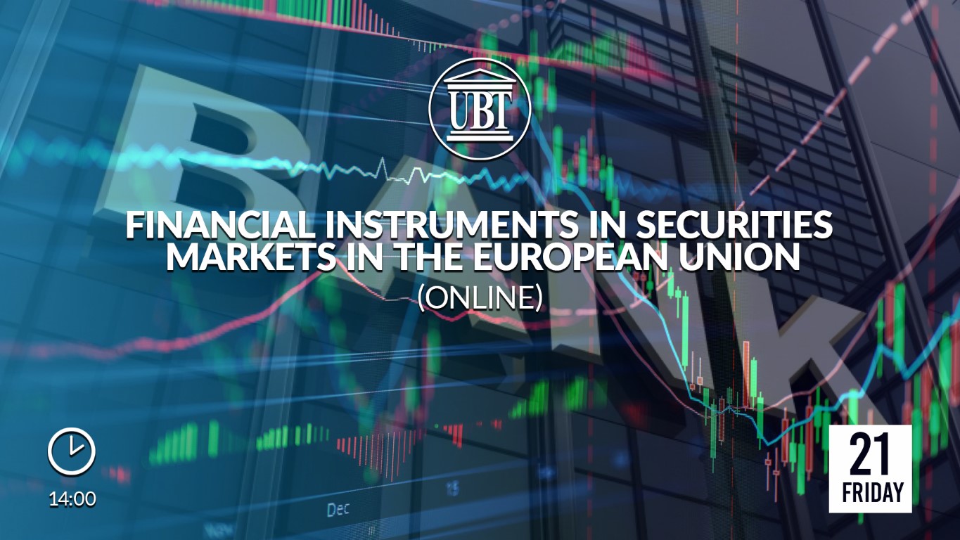 UBT ka mbajtur webinarin: “Financial instruments in securities markets in the European Union”