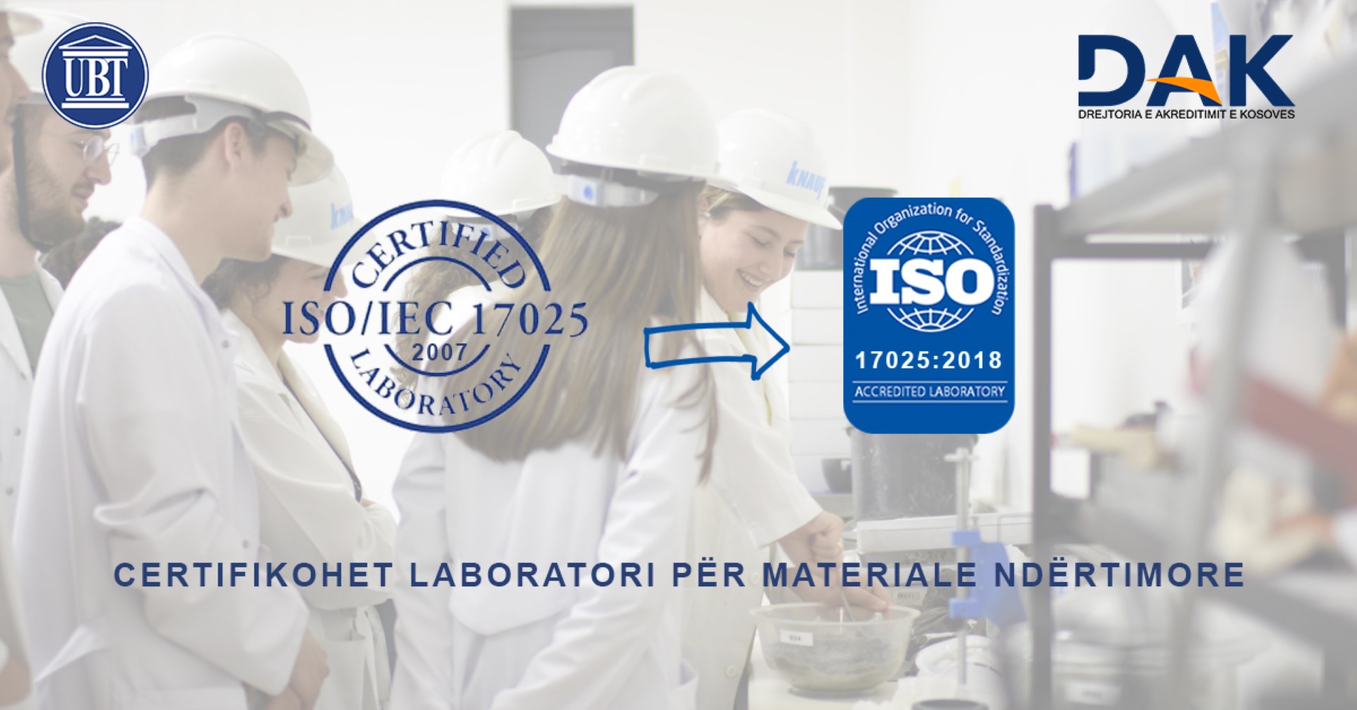 Laboratori i Materialeve Ndërtimore në UBT, akreditohet nga Drejtoria e Akreditimit e Kosovës për versionin e ri të sistemit të menaxhimit