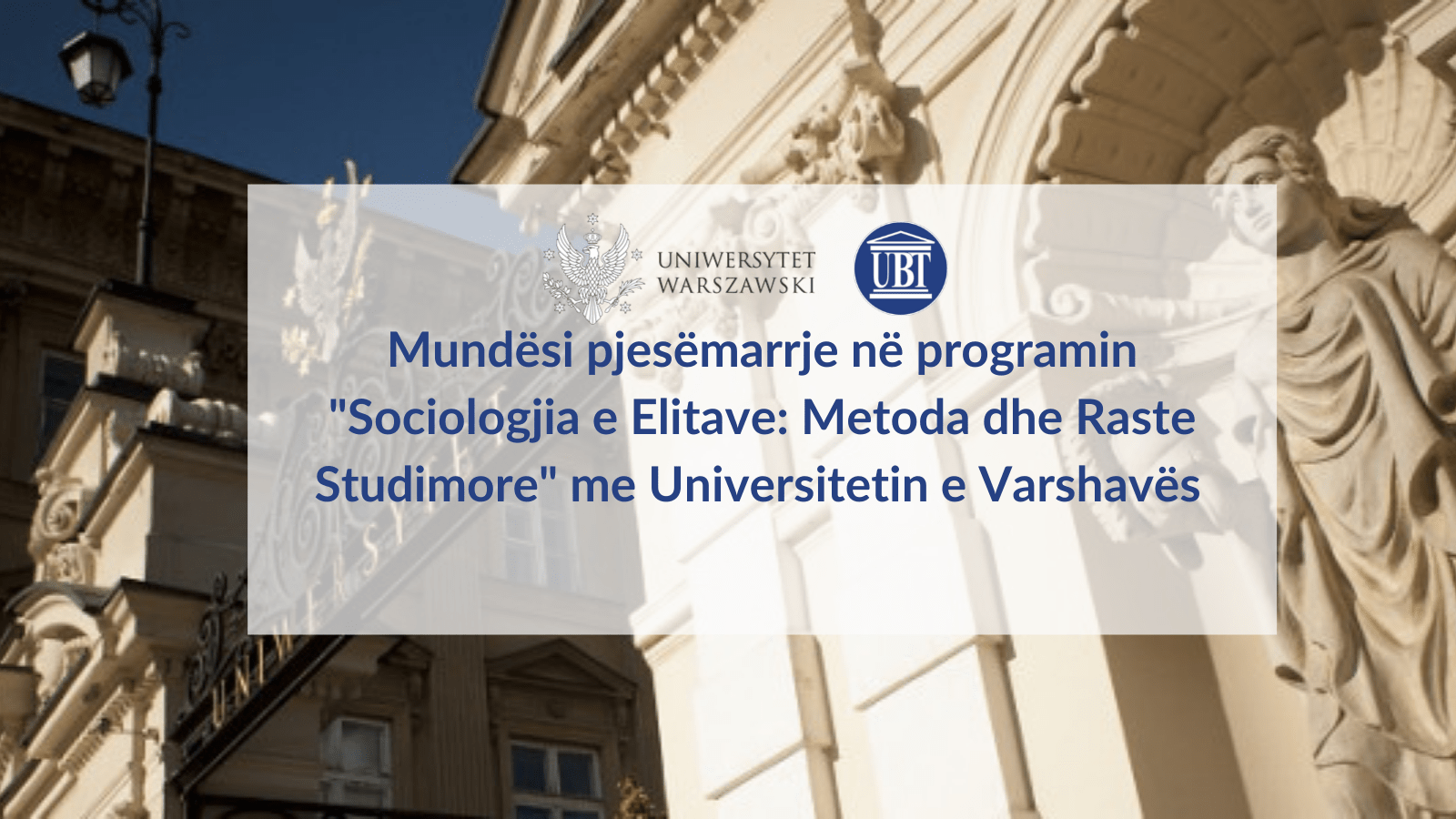 Universiteti i Varshavës fton studentët e nivelit master të UBT-së që të marrin pjesë në programin e moduleve të shkurtëra