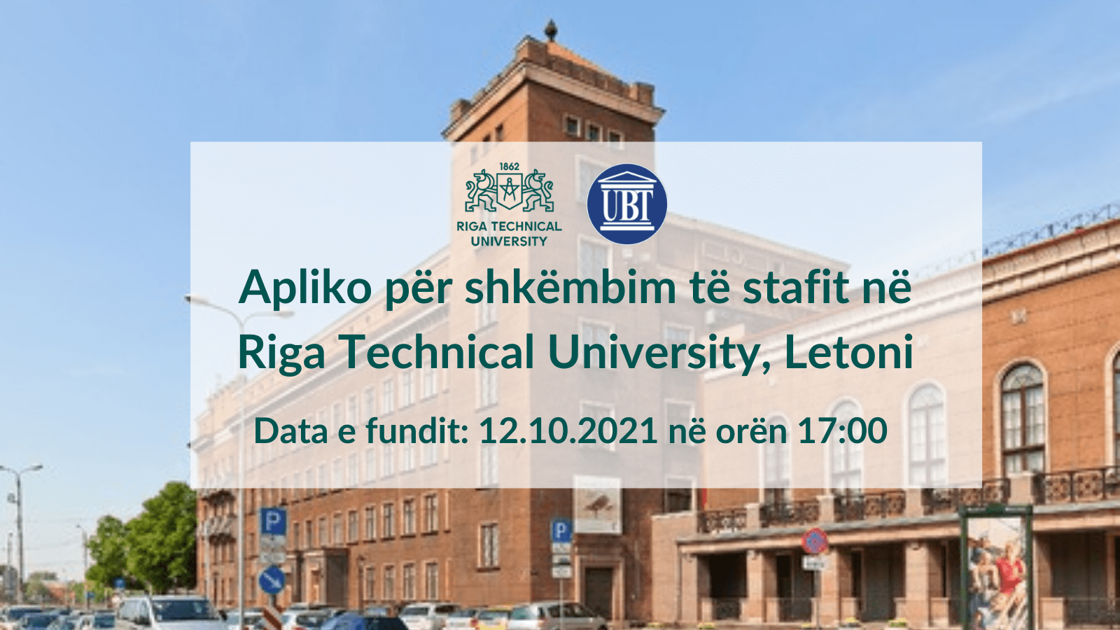 UBT shpall të hapur thirrjen për shkëmbim të stafit për trajnim në Riga Technical University, Letoni