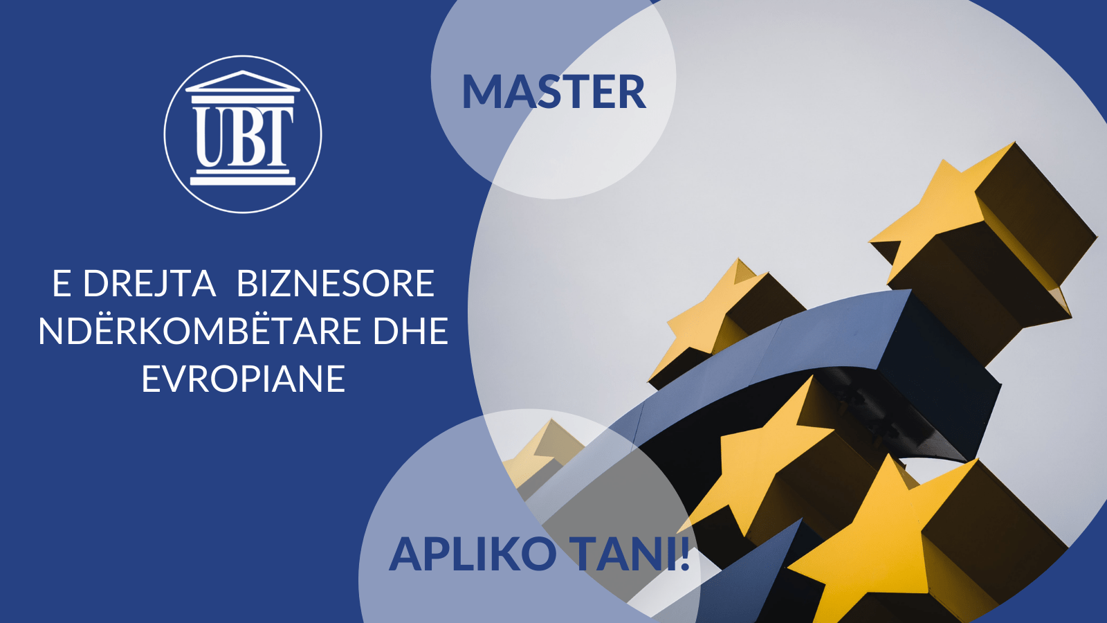 Studio master në E Drejta Biznesore Ndërkombëtare dhe Evropiane në UBT