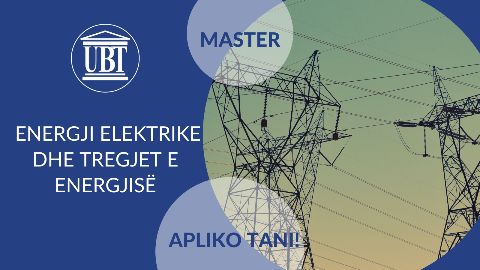Studio master në Energji Elektrike dhe Tregjet e Energjisë në UBT