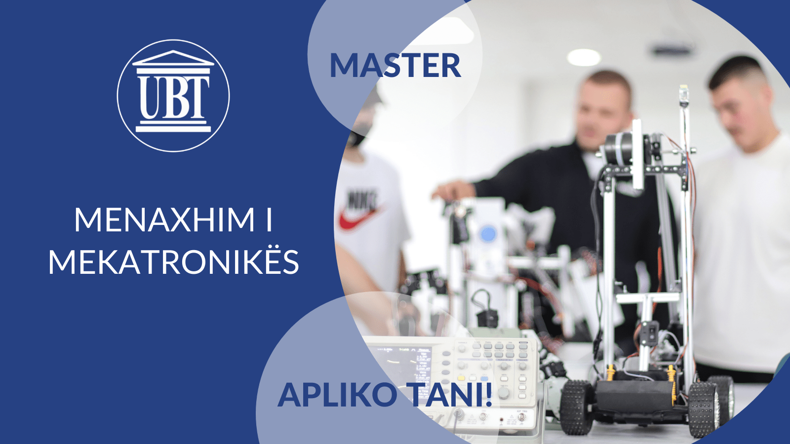 Studio në programin e nivelit master, Menaxhim i Mekatronikës në UBT