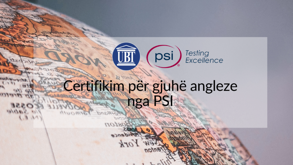 UBT ofron certifikimin për gjuhë angleze nga PSI