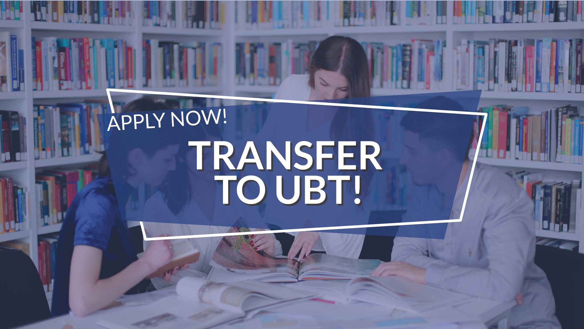 Transfer your studies to UBT