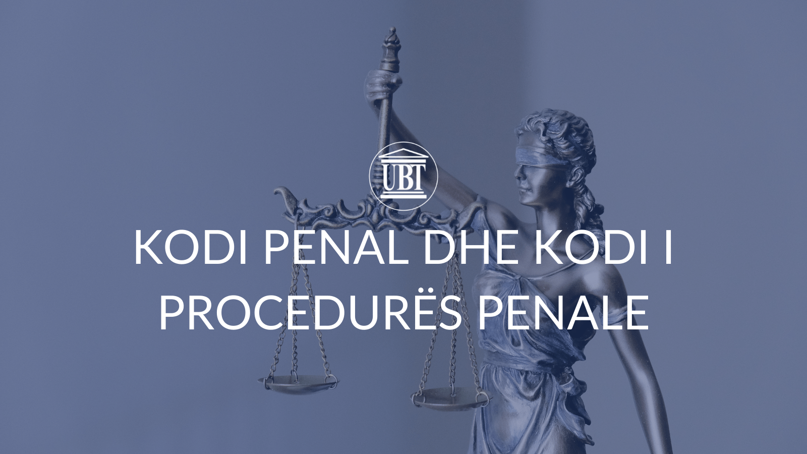 Kodi penal dhe kodi i procedurës penale