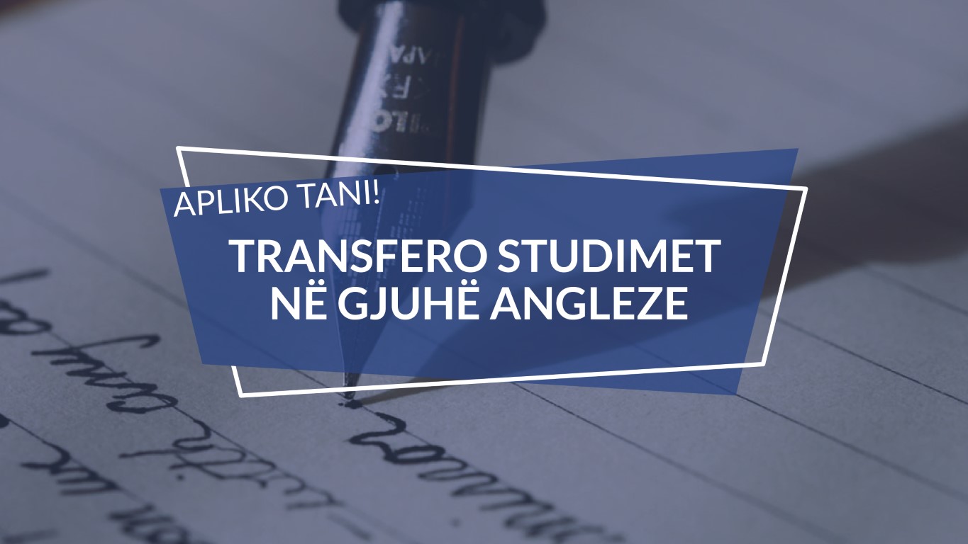 Transfero studimet në Fakultetin Gjuhë Angleze në UBT, aftësohu profesionalisht në fushën e gjuhës dhe kulturës angleze
