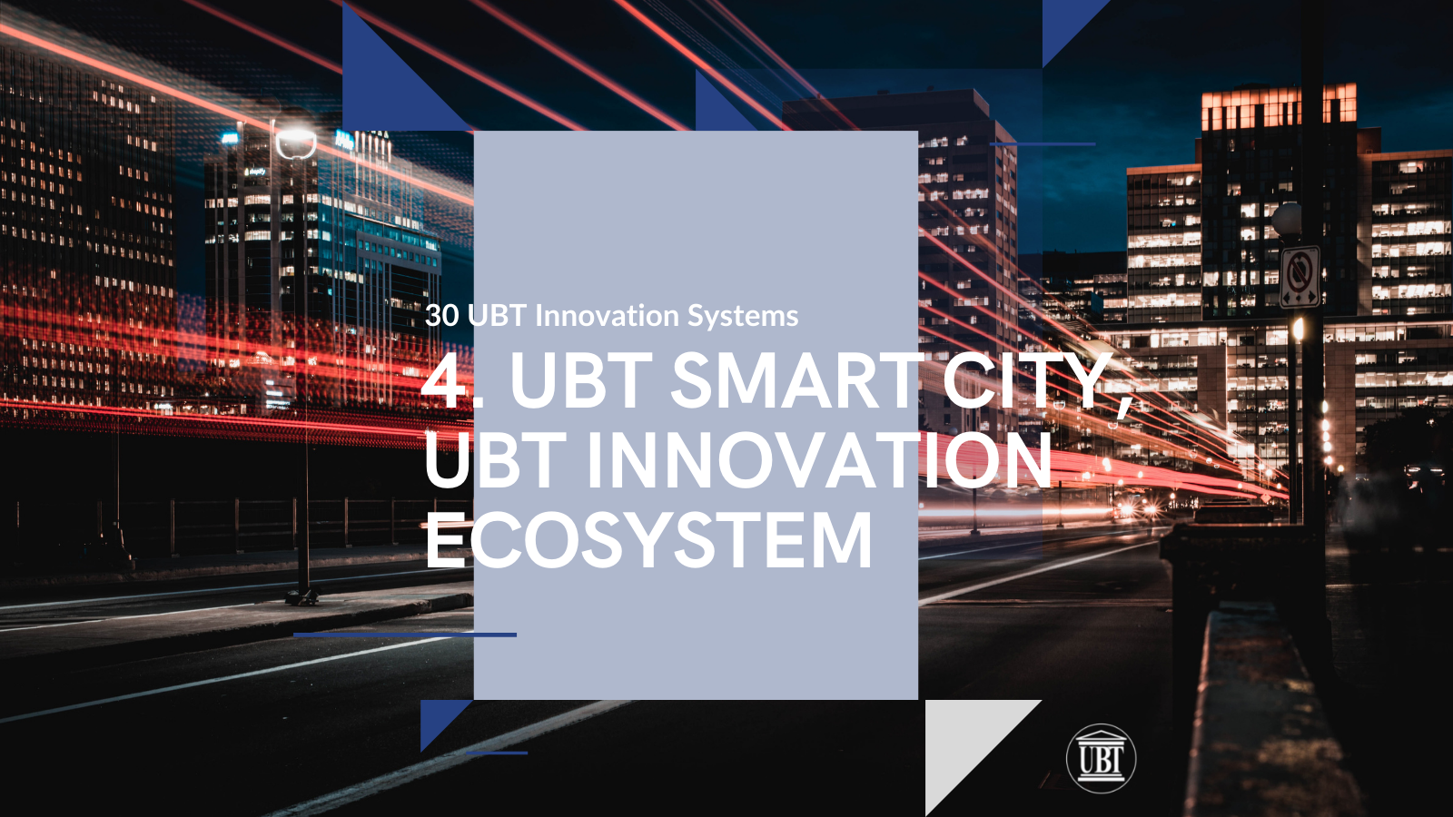 UBT SMART CITY, UBT INNOVATION ECOSYSTEM – UBT INNOVATIONS