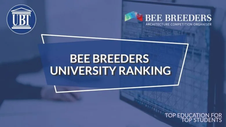 One more success in international rankings: UBT among the world’s most aspiring architecture universities