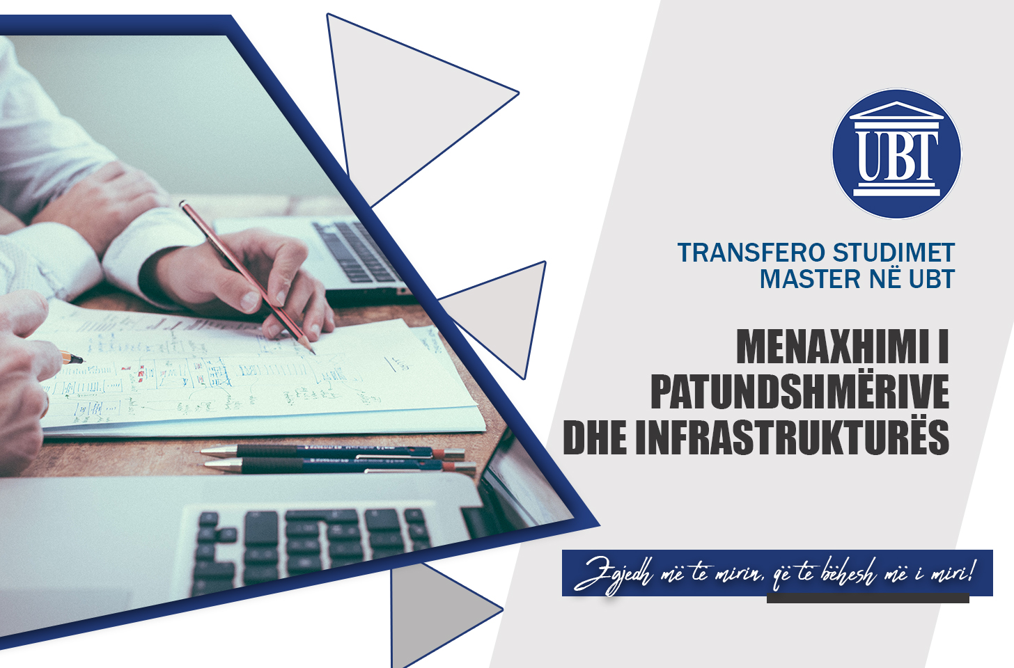 Transfero studimet master në programin Menaxhim i Patundshmërive dhe Infrastrukturës në UBT