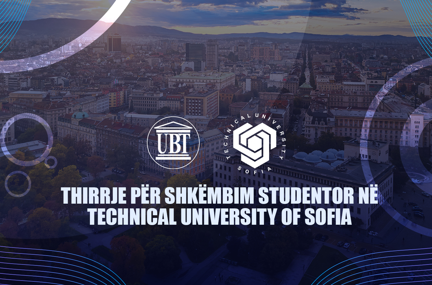 UBT shpall të hapur thirrjen për shkëmbim studentor në “Technical University of Sofia”