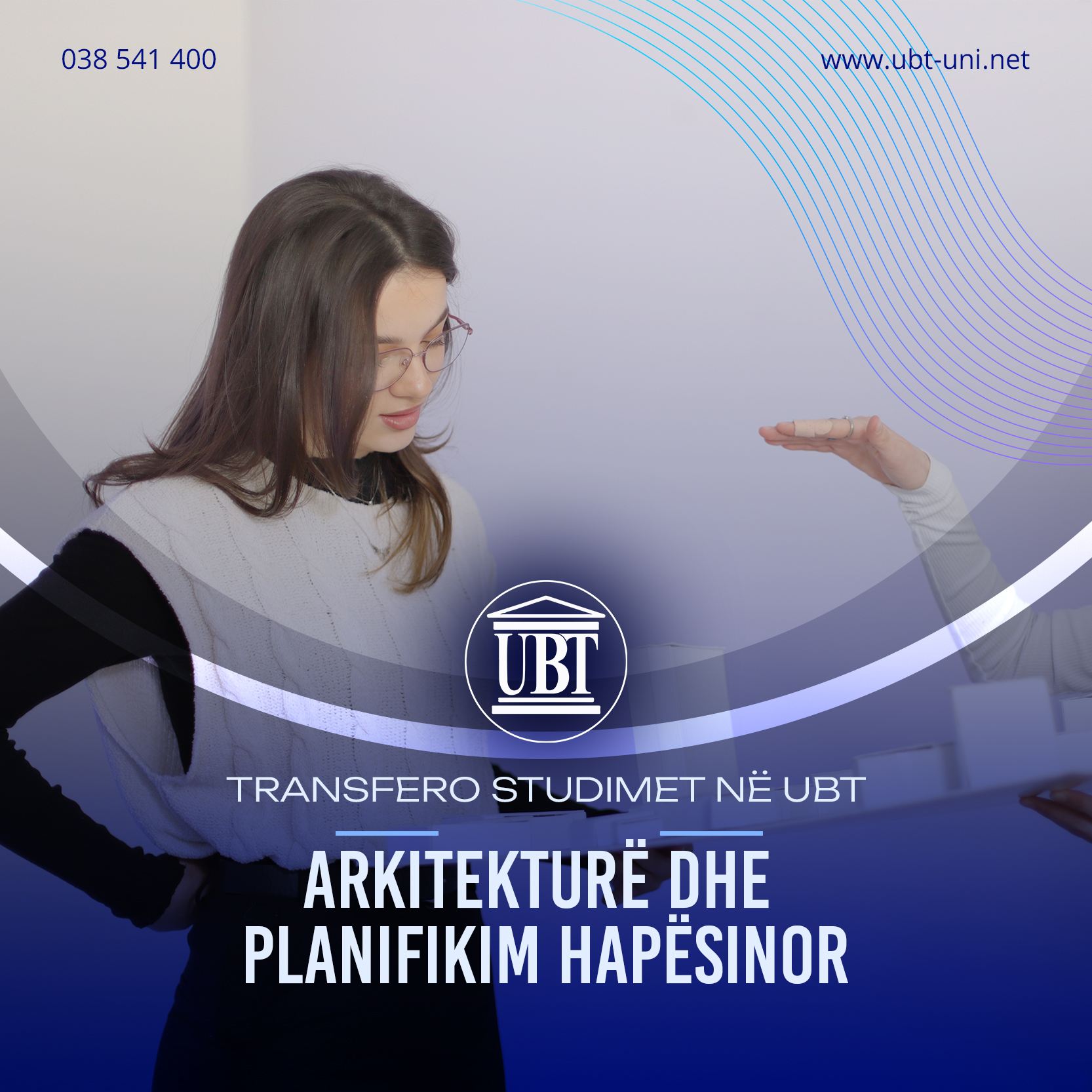 Shndërrohu në profesionist të arkitekturës, duke transferuar studimet në programin Arkitekturë dhe Planifikim Hapësinor në UBT!