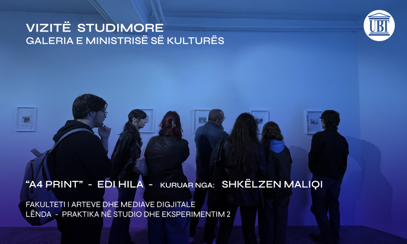 Studentët e Artit dhe Medias Digjitale në UBT realizojnë një vizitë studimore në kuadër të lëndës Praktika në Studio Experimenti 2