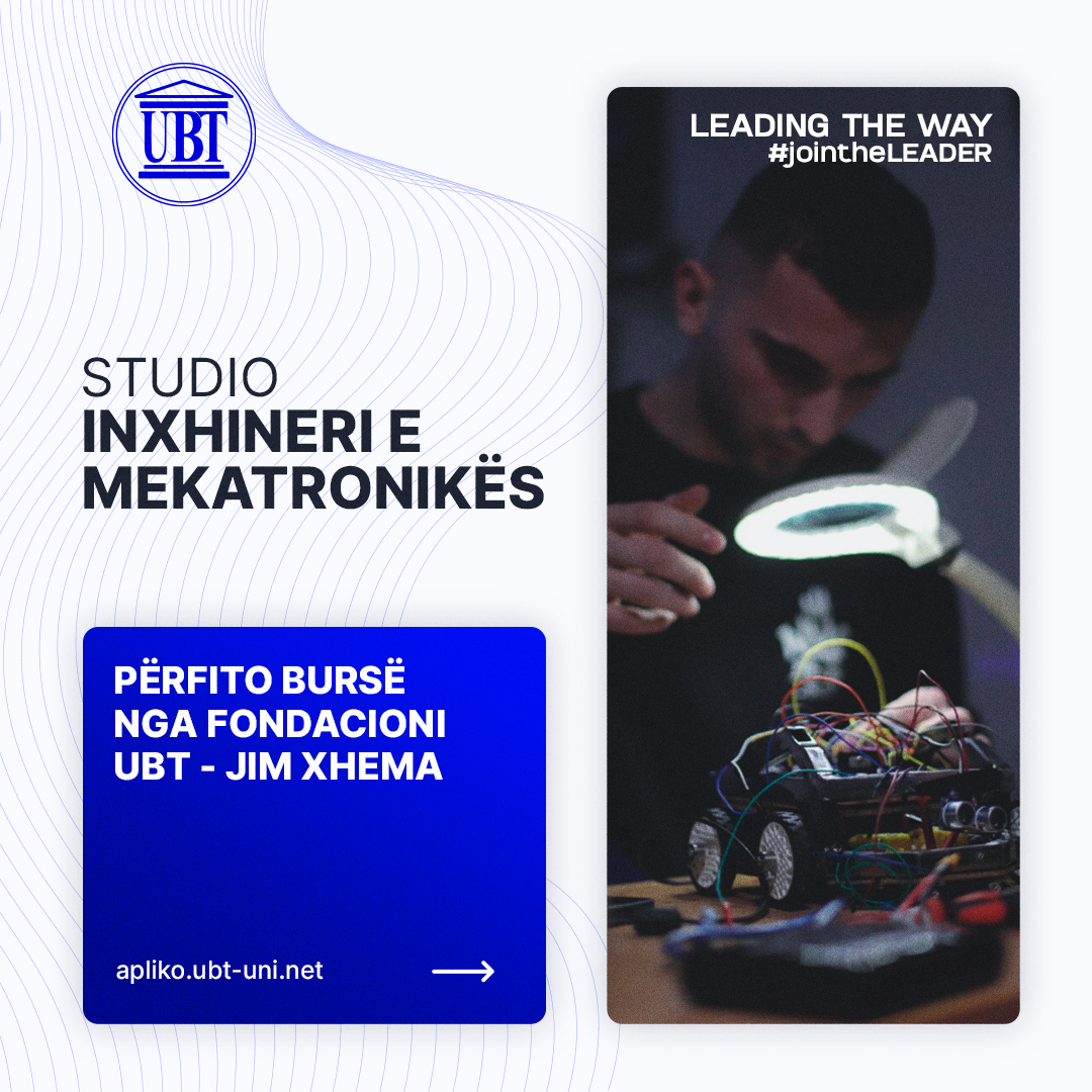 Studio në programin e parë në Kosovë dhe rajon për Inxhinieri të Mekatronikës