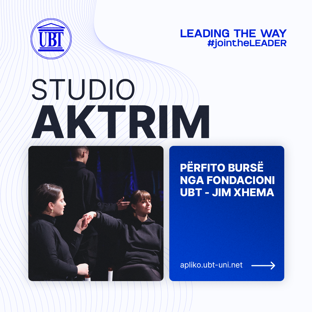 Zhvillo karrierën tënde artistike – Studio Aktrim në UBT