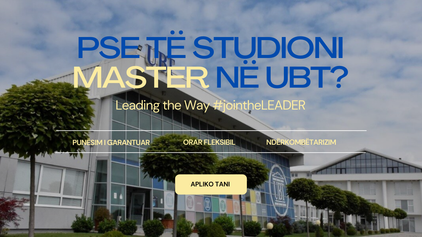 Balanco jetën profesionale dhe akademike – zgjedh studimet master në UBT