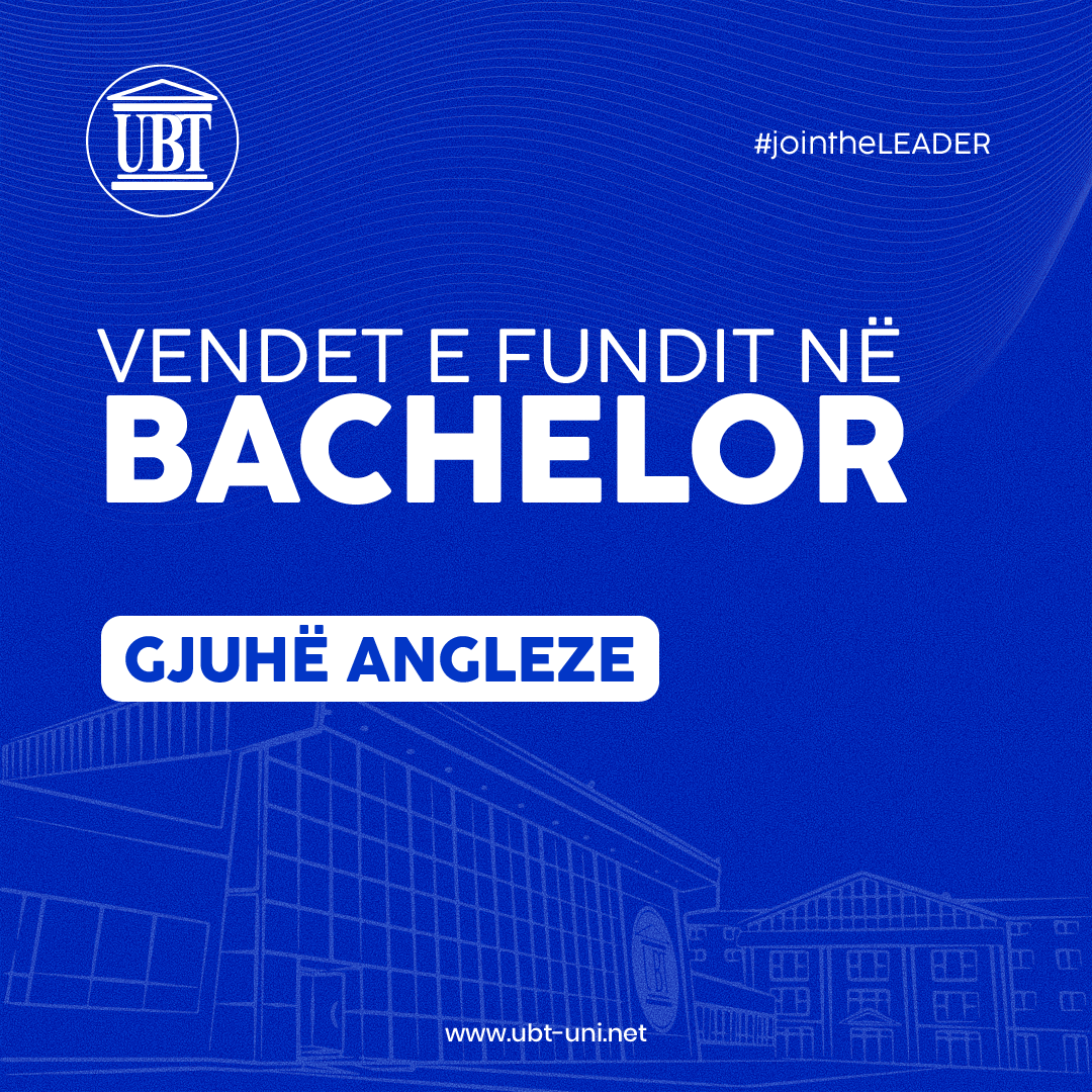 Vendet e fundit në programin Gjuhë Angleze në UBT – Regjistrohu tani