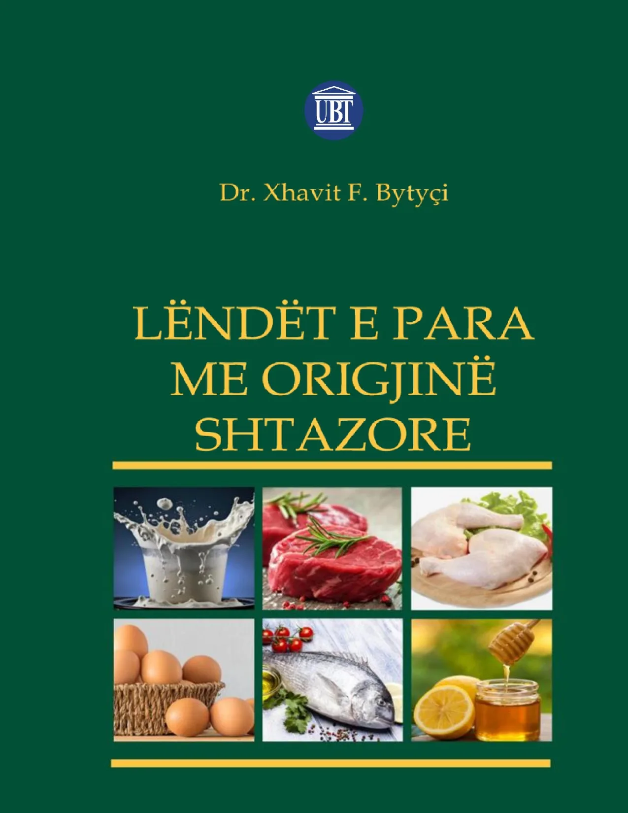 Profesori i UBT-së, Dr. Xhavit Bytyçi, publikon librin “Lëndët e Para me Origjinë Shtazore”
