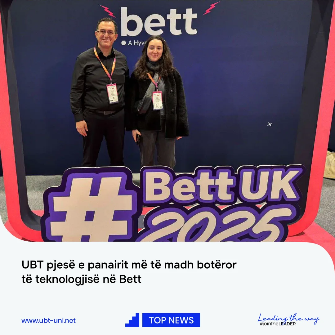 UBT pjesë e panairit më të madh botëror të teknologjisë në Bett