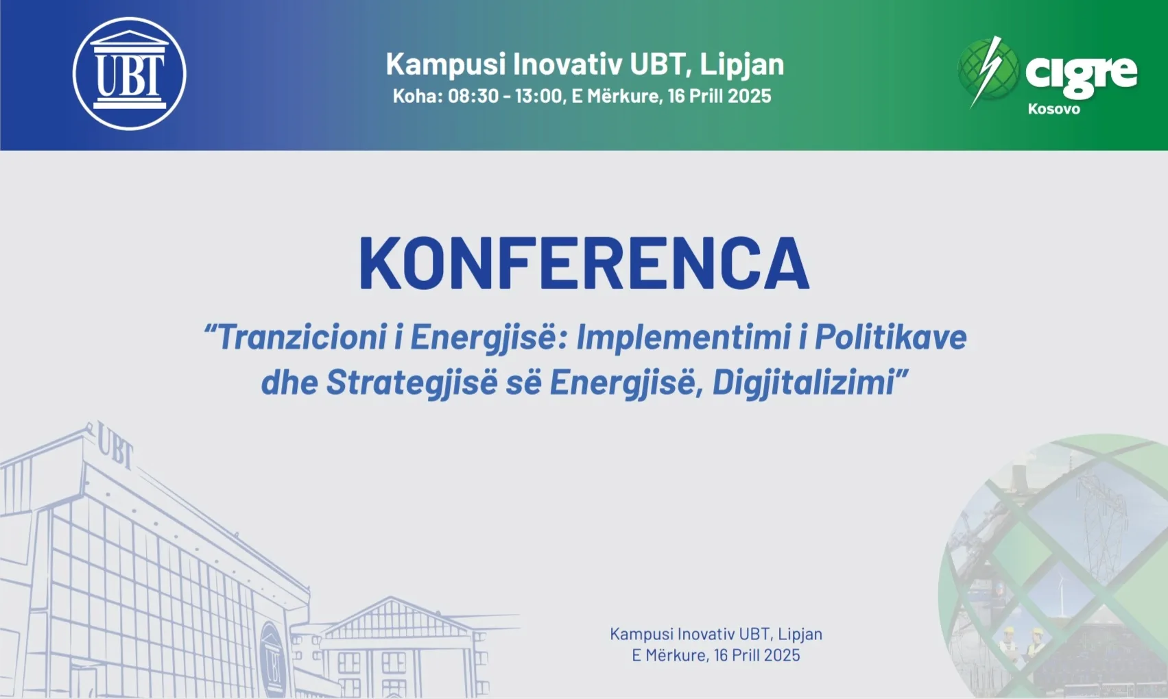 Në UBT do të organizohet Konferenca “Tranzicioni i Energjisë: Implementimi i Politikave dhe Strategjisë së Energjisë, Digjitalizimi”