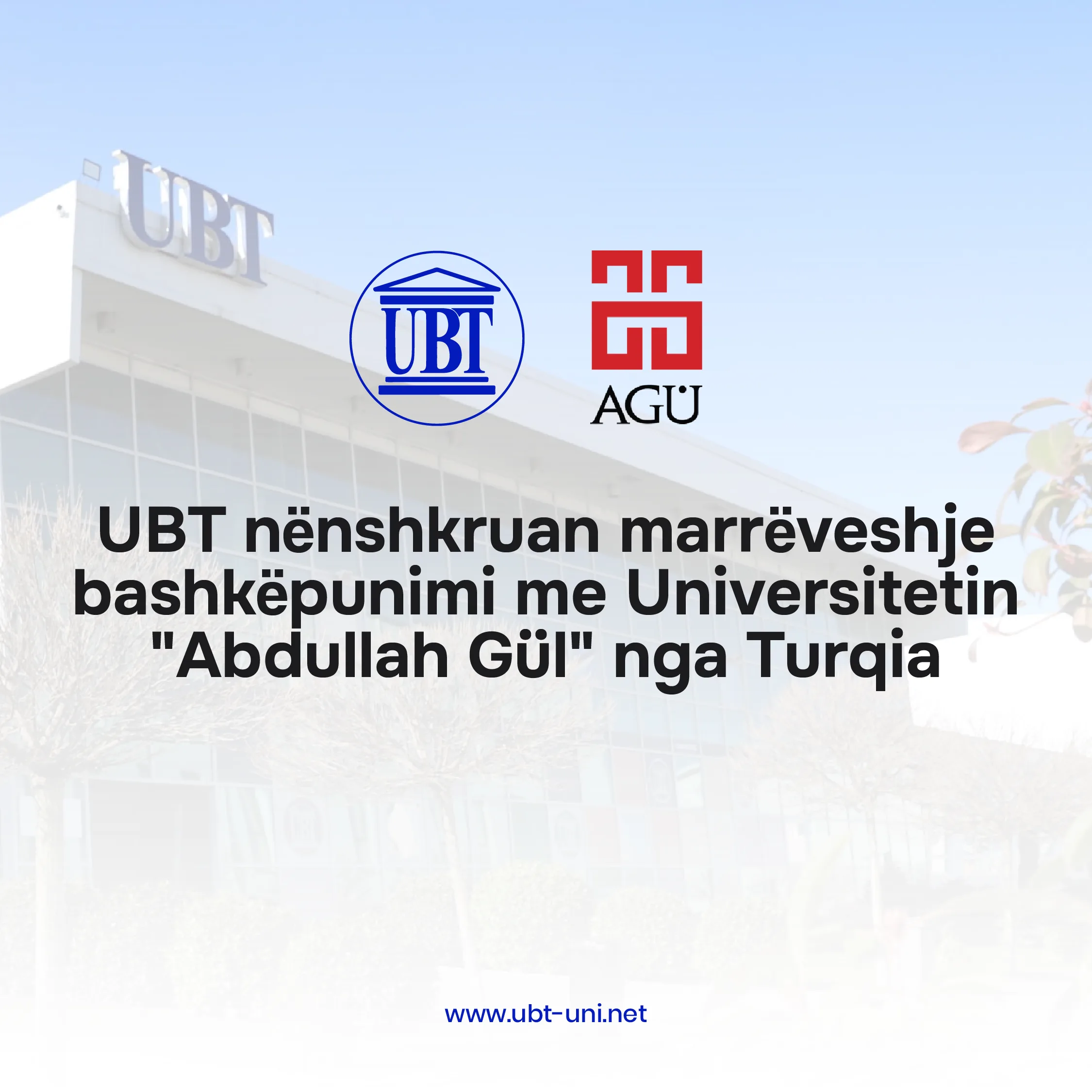 UBT nënshkruan marrëveshje bashkëpunimi me Universitetin “Abdullah Gül” nga Turqia