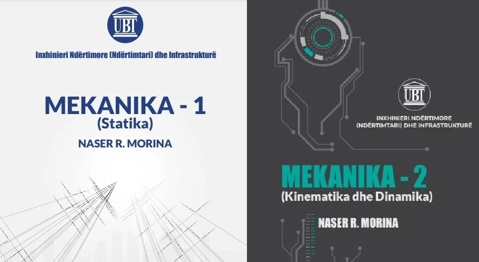 Në UBT do të promovohen librat “MEKANIKA – 1” dhe “MEKANIKA – 2” nga profesori Naser Morina – një kontribut i çmuar në literaturën shkencore të inxhinierisë
