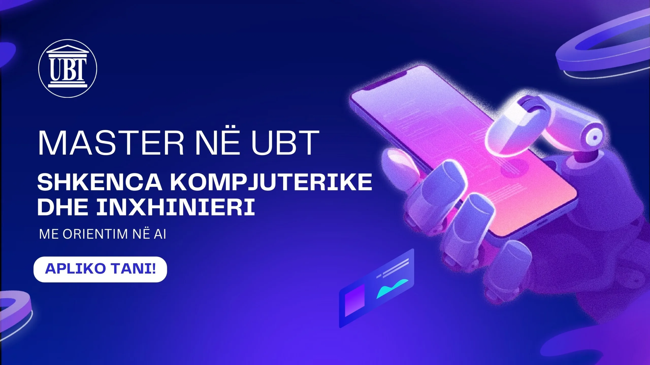 Master në AI? UBT – i vetmi që ofron programin Shkenca Kompjuterike me orientim në këtë fushë