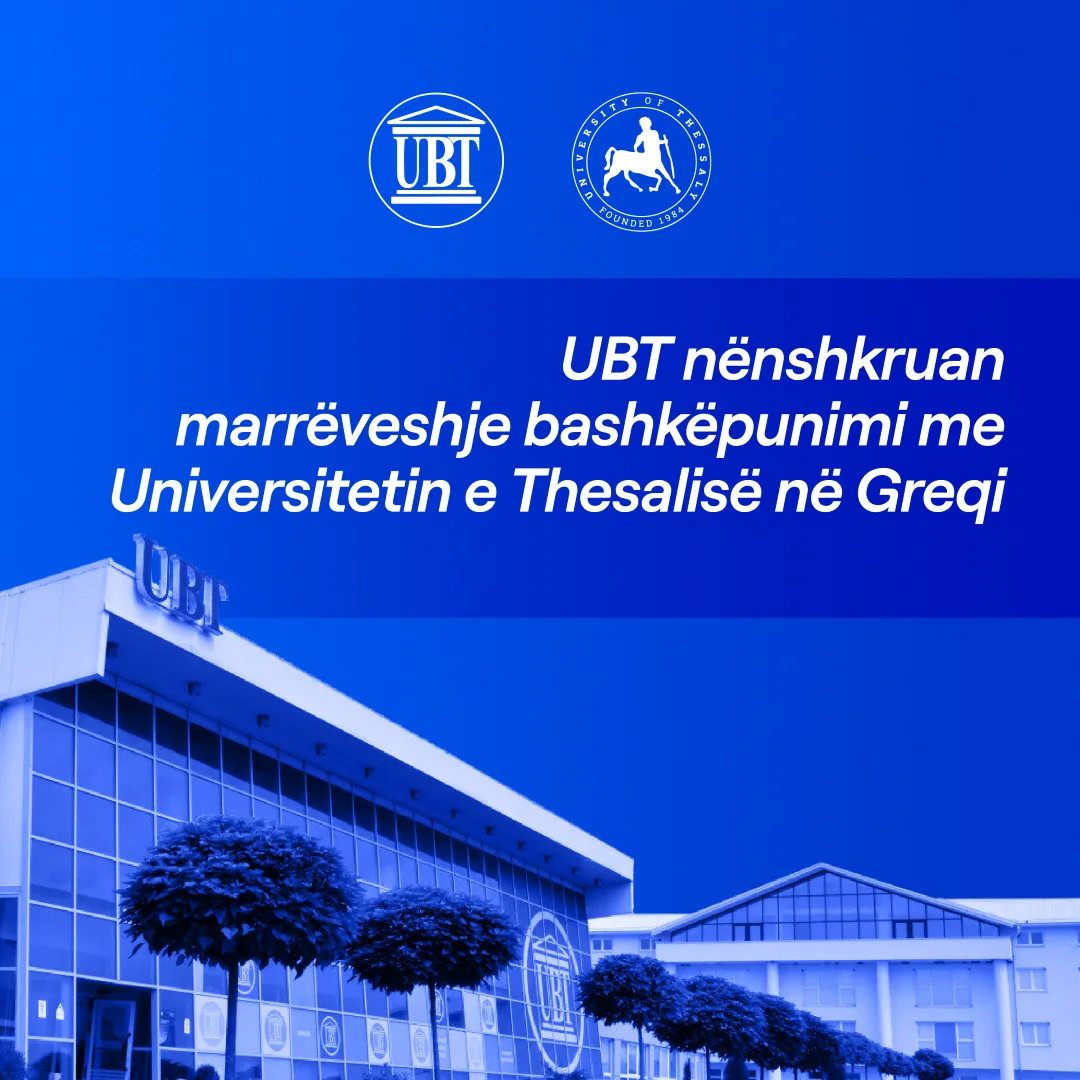 UBT nënshkruan marrëveshje bashkëpunimi me Universitetin e Thesalisë në Greqi