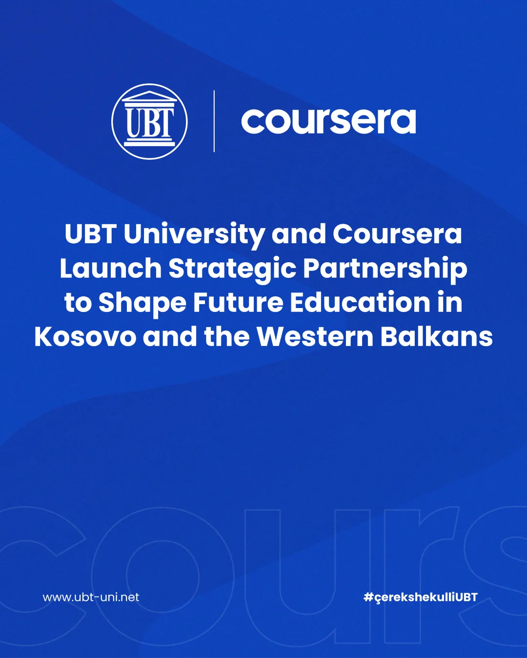 UBT University and Coursera Launch Strategic Partnership to Advance Education and Employability in Kosovo and the Western Balkans