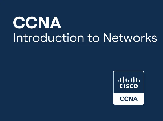 CCNA – Introduction to Networks