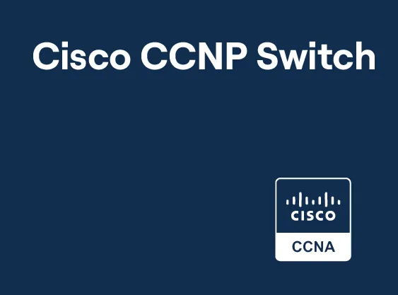 Cisco CCNP Switch