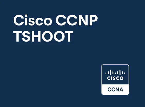 Cisco CCNP TSHOOT