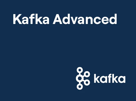 Kafka – Advanced