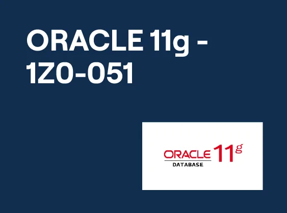 ORACLE 11g – 1Z0-051