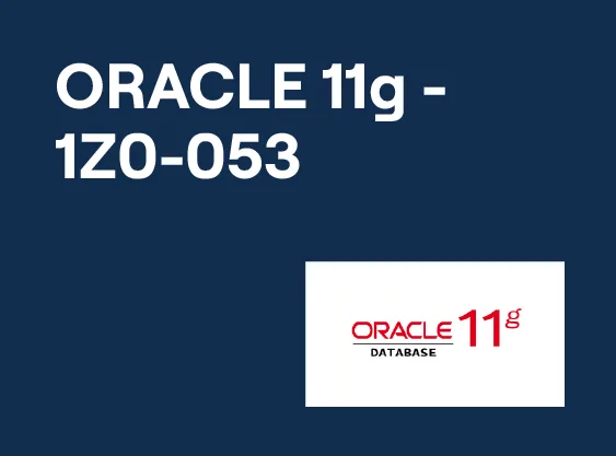 ORACLE 11g – 1Z0-053