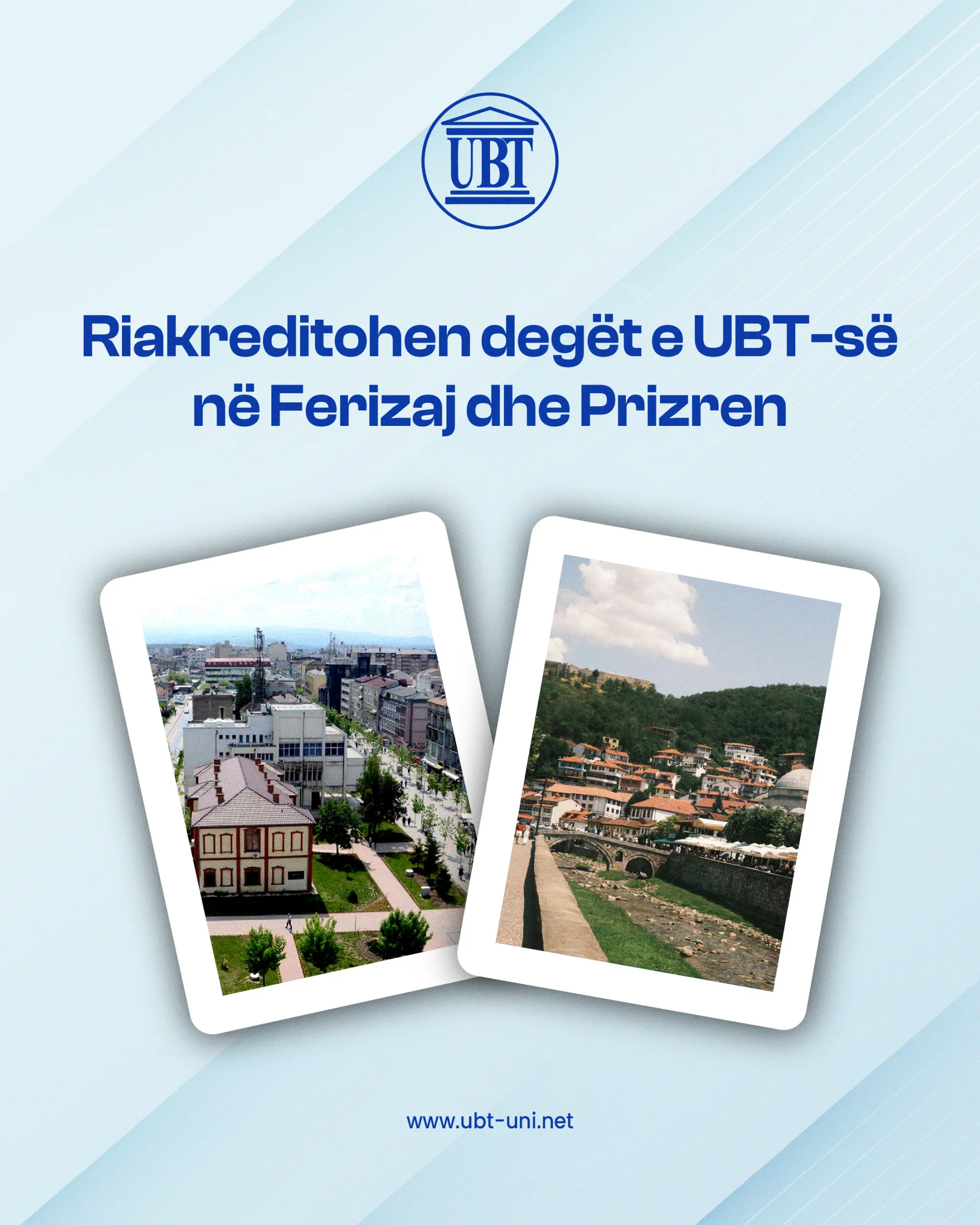 Riakreditohen degët e UBT-së në Ferizaj dhe Prizren