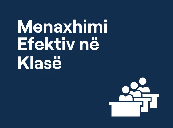 Menaxhimi Efektiv në Klasë