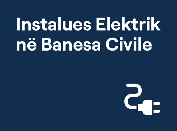 Instalues Elektrik në Banesa Civile